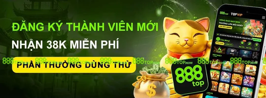 đăng ký thành viên mới nhận ưu đãi từ 888top