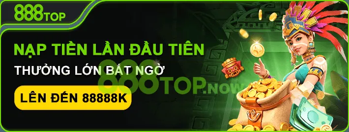 thưởng nạp đầu 8888k từ 888top